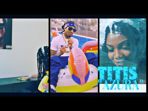 TITIS - AZURA (Clip Officiel)