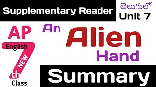 An Alien Hand Lesson summary in Telugu I CBSE Class 7 Chapter 7 English