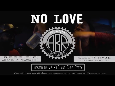 Reggie P vs Sleepy Haze