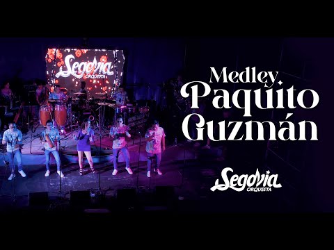 Segovia Orquesta - Medley Paquito Guzmán (Huanchaco Fest)