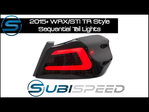 Subispeed - 2015+ WRX/STI TR Style Sequential Tail Light Install