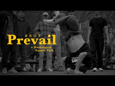 Bboy Prevail at Washington Square Park, NYC