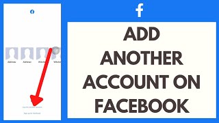 4How to Add Another Account on Facebook (2024) | Add Multiple Facebook Account