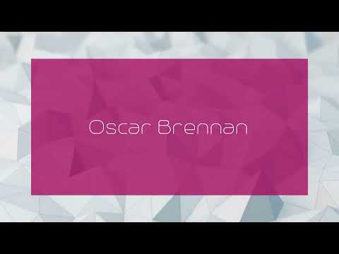 Oscar Brennan - appearance
