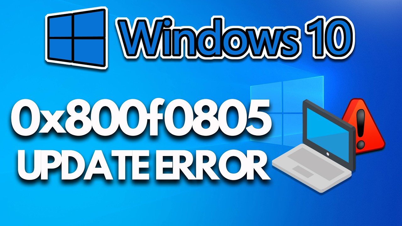 Windows 10 Update Error 0x800f0805 FIX