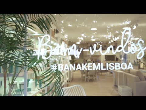 FLAGSHIP STORE BANAK IMPORTA LISBOA #BanakemLisboa