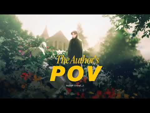 The Aurthor POV | Audiobook Ch 301-351 |