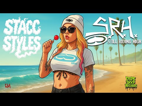Stacc Styles | Still Riding High (SRH) [ Official Music Video]