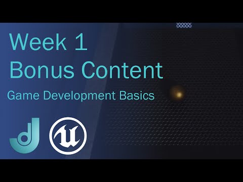 Game Development Basics - Week 1: Bonus Content