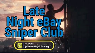 eBay Sniper Club week 7 over 50 targets Sniped in the last 4 days