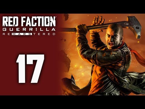 Red Faction Guerrilla Re-mars-tered playthrough pt17 - OOPS! Those Were Stairs...