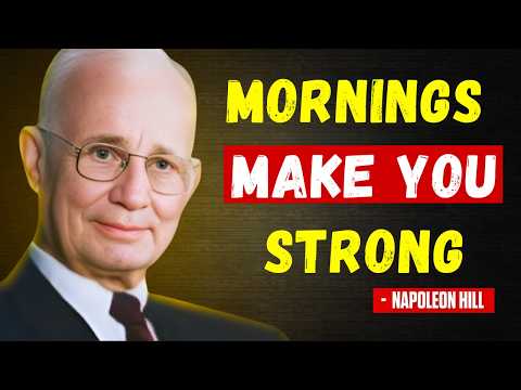 Do THIS Every Morning to Change Your Life | Napoleon Hill