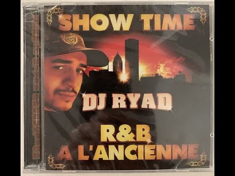 DJ Ryad - Show time & R&B A L'ancienne (cd1)