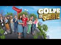 Golpe De Suerte Todas Las Cachetadas Peleas Y Golpes