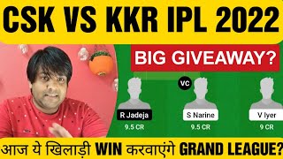 CSK vs KKR | IPL 2022 | CSK vs KKR PLAYING11 | CSK vs KKR TODAY MATCH PREDICTION | csk vs kol dream
