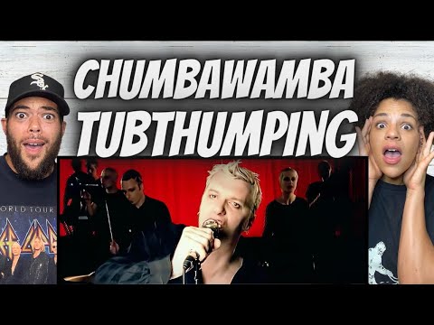 WHOA...| FIRS TTIME HEARING Chumbawamba -  Tubthumping REACTION