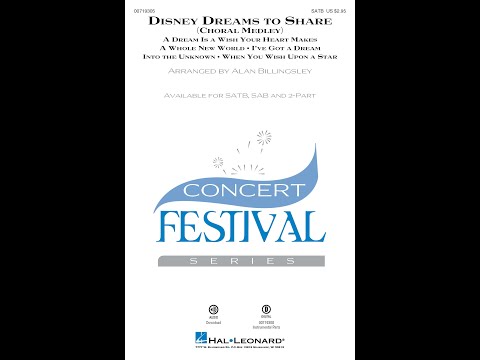 Disney Dreams to Share (Choral Medley) (SATB Choir) - Arranged by Alan Billingsley