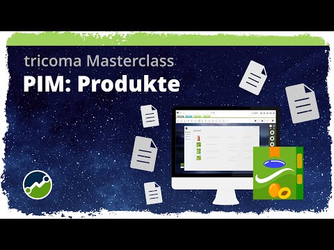 tricoma Masterclass - PIM: Produkte - #productmanagement #pim #erpsystem
