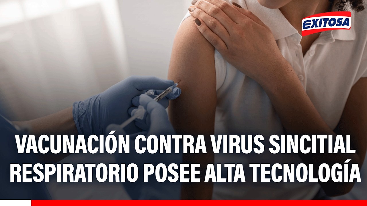🔴🔵 Vacunación contra virus sincitial respiratorio posee alta tecnología y empezará en 30 días