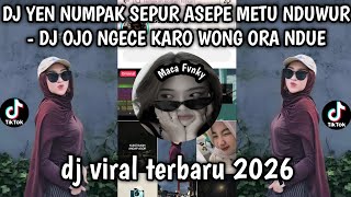 Download lagu DJ YEN NUMPAK SEPUR ASEPE METU NDUWUR - DJ OJO NGECE KARO WONG ORA NDUE DJ VIRAL TERBARU 2026 mp3 Download lagu DJ YEN NUMPAK SEPUR ASEPE METU NDUWUR - DJ OJO NGECE KARO WONG ORA NDUE DJ VIRAL TERBARU 2026 mp3