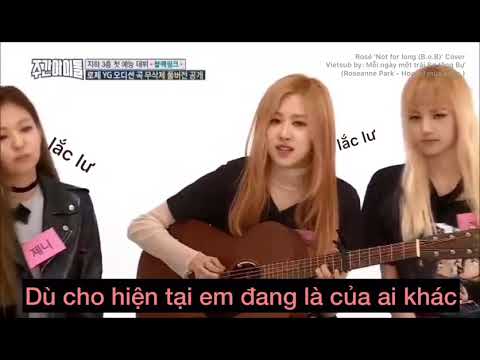 BLACKPINK ROSÉ 'NOT FOR LONG (B.o.B)' COVER - Weekly Idol (VIETSUB)