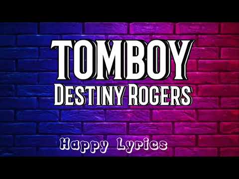 Destiny Rogers - Tomboy (Lyrics) | LILI's FILM [THE MOVIE] | Lisa (Blackpink)