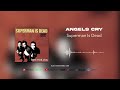 Superman Is Dead Angels Cry Official Audio