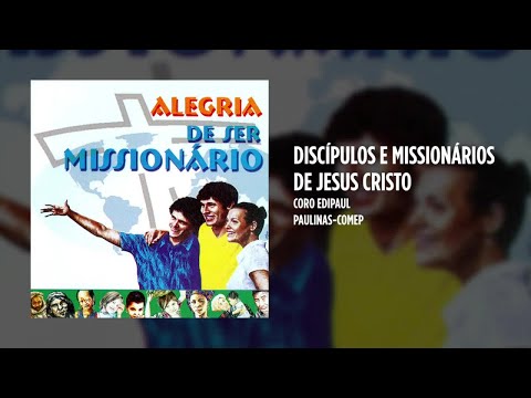 Coro Edipaul - Discípulos e Missionários de Jesus Cristo