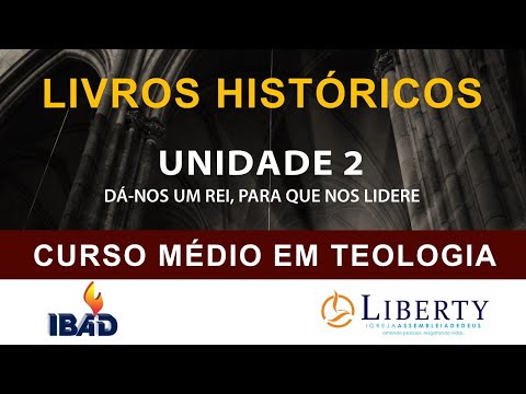 LIVROS HISTÓRICOS: UNIDADE 2 - DÁ-NOS UM REI, PARA QUE NOS LIDERE