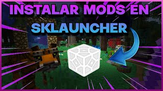 como DESCARGAR MODS en SKLAUNCHER?! (TUTORIAL) 2024 ⚡✅