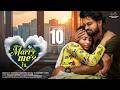 Will You Marry Me Episode 10 Swetha Ghattamaneni Vivan Suryaa Infinitum Media
