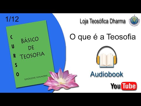 Audiobook - "Curso Básico de Teosofia - Lição 1" -  Emogene Simmons - Loja Dharma
