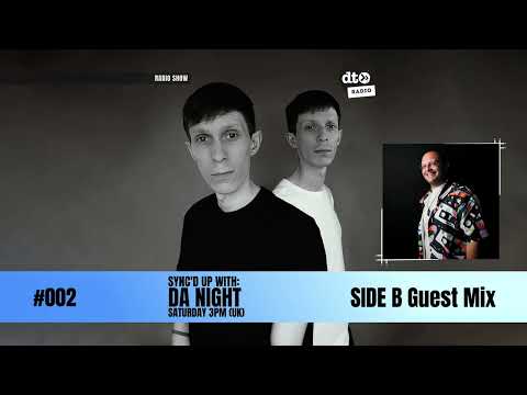 Sync'd Up #002 with Da Night (Side B Guest Mix)
