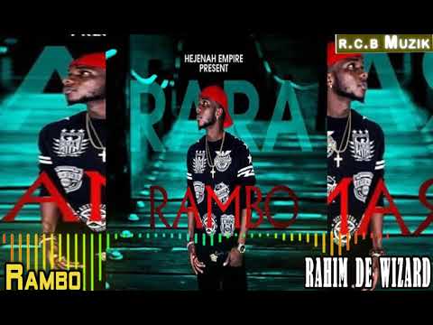 Rambo - Rahim De Wizard (Official Audio)