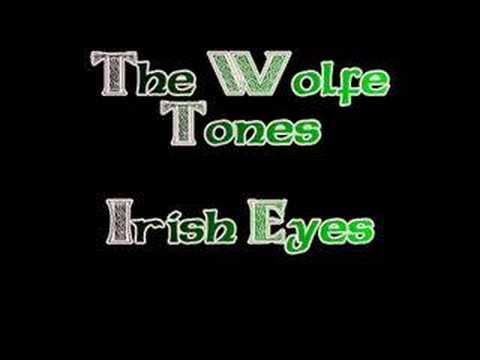 The Wolfe Tones - Irish Eyes