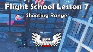 How to get Gold in "Shooting Range" (GTA Online San Andreas Flight School Lesson 7)
