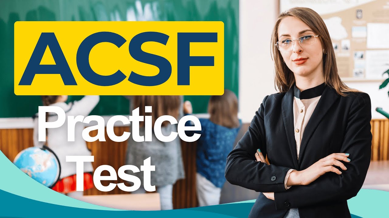 🟢 ACSF Practice Test 2026 July — Free Questions