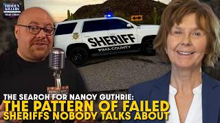 Nancy Guthrie: The Pattern of Failed Sheriffs Nobody Talks About