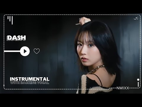 NMIXX - DASH (Instrumental with backing vocals) |Lyrics|
