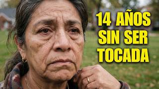 Tengo 58 años  Y la última vez que un hombre me tocó tenía 44