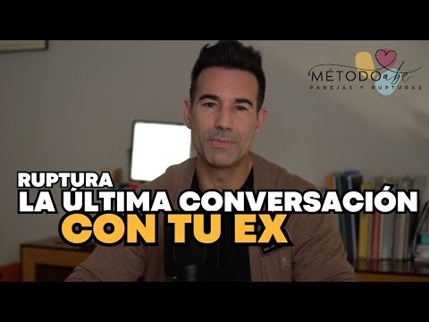La última conversación con tu ex | Ruptura de pareja