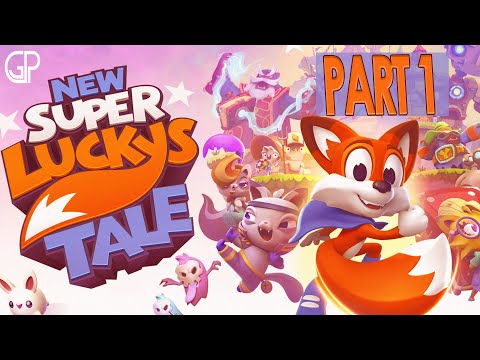 New Super Lucky's Tale 100% Gameplay Walkthrough Part 1 || 1080P 60FPS