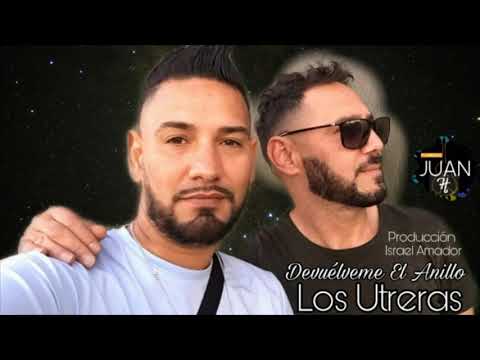 Los Utreras "Devuélveme El Anillo" (Nueva Versión) Feat. Flamenco Juan Heredia