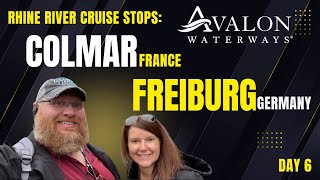 A Fairytale Day in France & Germany | Avalon Waterways  Rhine River Cruise Day 6