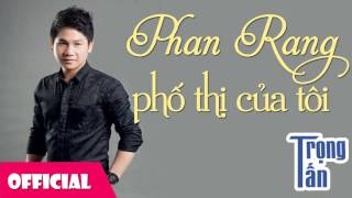 Hợp âm Phan Rang Phố Thị Của Tôi Phan Quốc Anh