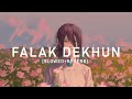 Falak Dekhun Lofi Bollywood Slowed Reverb
