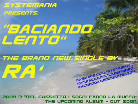 Baciando Lento - Ra'