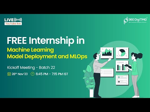 Machine Learning Model Deployment and MLOps Internship | Batch 22 | 360DigiTMG