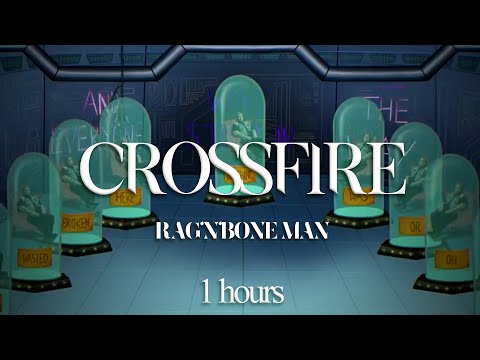 Rag'n'Bone Man - Crossfire (1 hour)