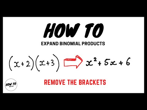 How To Expand Binomial Products | FOIL Method | Multiply binomials